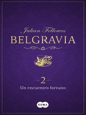 cover image of Un encuentro fortuito (Belgravia 2)